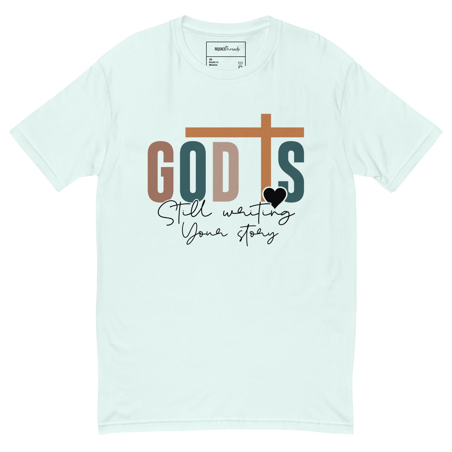 God is still Writing your Story Tee