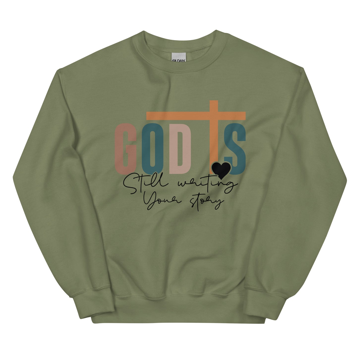 God is Still Writing Your Story Crewneck