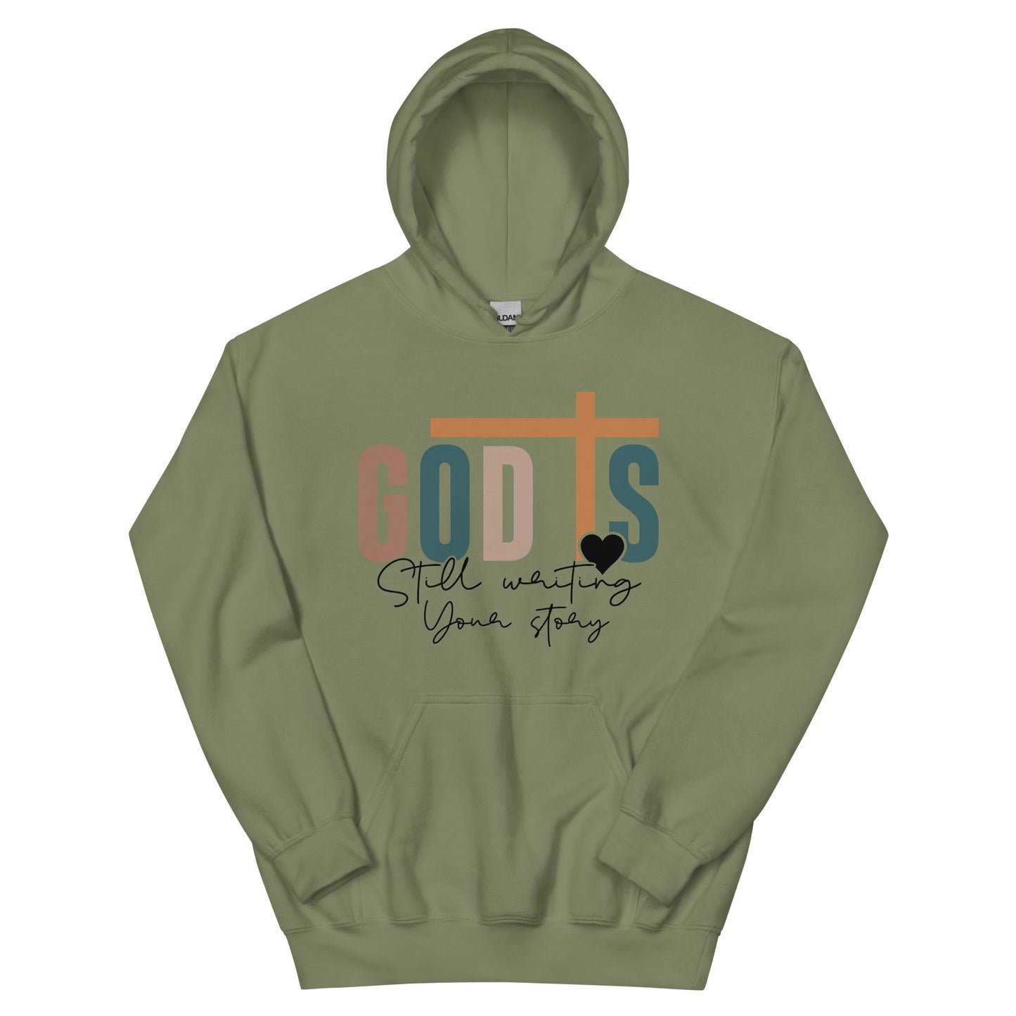 God is Still Writing Your Story Hoodie