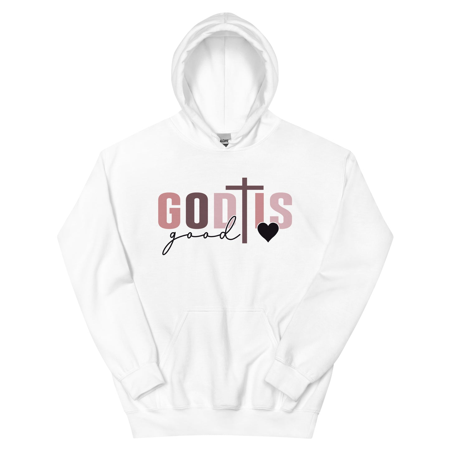 God is Good - All the Time Hoodie